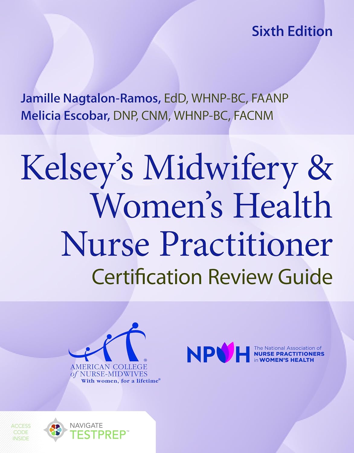 Kelsey's Midwifery & Women's Health Nurse Practitioner Certification Review Guide (EPUB+coverted PDF)