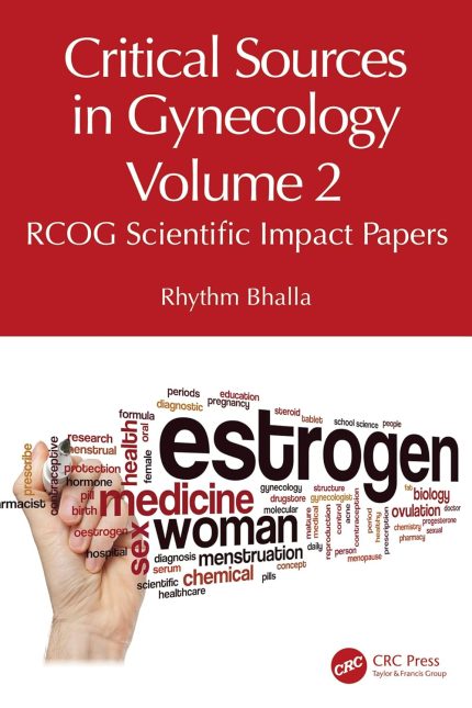 Critical Sources in Gynecology, Volume 2: RCOG Scientific Impact Papers (Original PDF from Publisher)